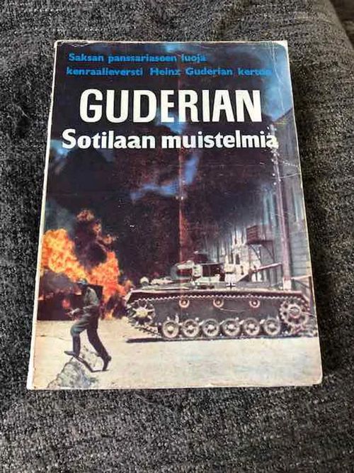 Heinz Guderian - Sotilaan muistelmia - Guderian Heinz | Antikvariaatti Bookkolo | Osta Antikvaarista - Kirjakauppa verkossa
