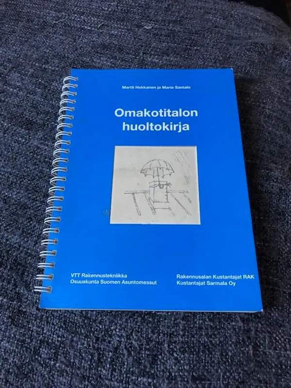 Omakotitalon huoltokirja - Hekkanen, Martti ym. | Antikvariaatti Bookkolo | Osta Antikvaarista - Kirjakauppa verkossa