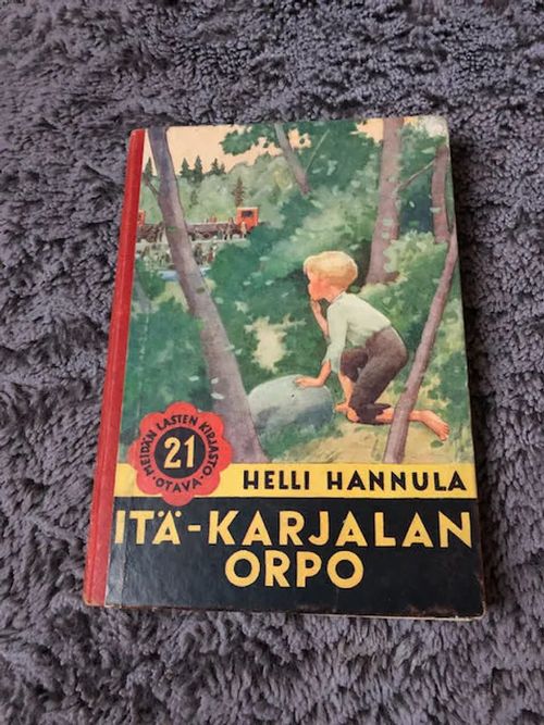 Itä-Karjalan orpo - Hannula Helli - Koivu R. kuvittanut | Antikvariaatti Bookkolo | Osta Antikvaarista - Kirjakauppa verkossa