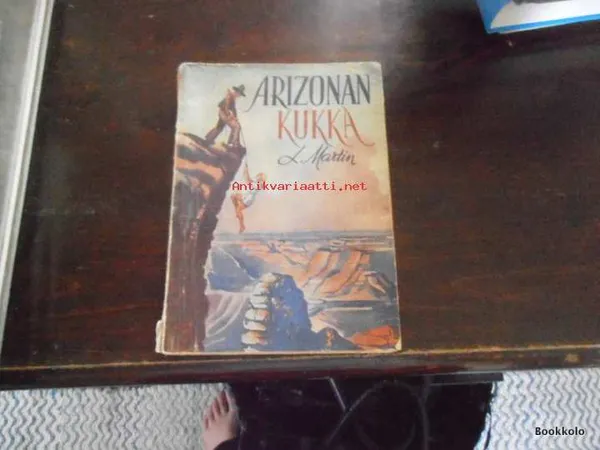 Arizonan kukka - Martin L | Antikvariaatti Bookkolo | Osta Antikvaarista - Kirjakauppa verkossa