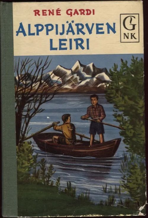 Alppijärven leiri (GNK) - Gardi René | Karhulan osto- ja myyntiliike | Osta Antikvaarista - Kirjakauppa verkossa