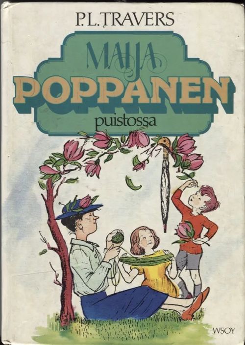 Maija Poppanen puistossa - TRAVERS P.L. | Karhulan osto- ja myyntiliike | Osta Antikvaarista - Kirjakauppa verkossa