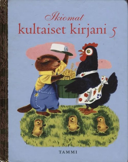 Ikiomat kultaiset kirjani 5 ( Pikku äiti - Pupu etsii omaa kotia - Pekka ja pupu lääkärissä - Matti majavan salaisuus - Suuri intiaani ja pieni intiaani) | Karhulan osto- ja myyntiliike | Osta Antikvaarista - Kirjakauppa verkossa