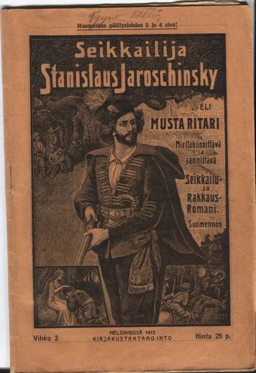 Seikkailija Stanislaus jaroschinsky eli musta ritari 3/1912 | Karhulan osto- ja myyntiliike | Osta Antikvaarista - Kirjakauppa verkossa