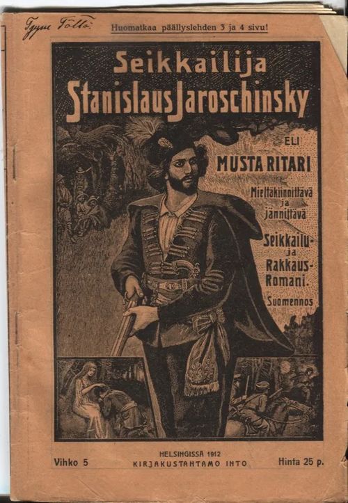 Seikkailija Stanislaus jaroschinsky eli musta ritari 5/1912 | Karhulan osto- ja myyntiliike | Osta Antikvaarista - Kirjakauppa verkossa