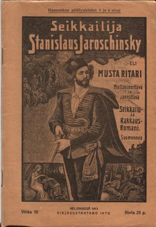 Seikkailija Stanislaus jaroschinsky eli musta ritari 19/1913 | Karhulan osto- ja myyntiliike | Osta Antikvaarista - Kirjakauppa verkossa