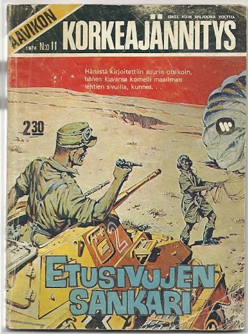 Aavikon Korkeajännitys 11/1974 - etusivujen sankari | Karhulan osto- ja myyntiliike | Osta Antikvaarista - Kirjakauppa verkossa