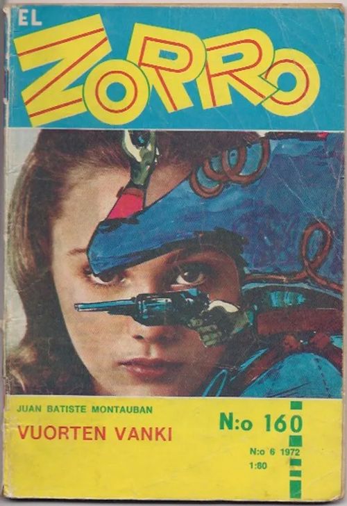 El Zorro 160 - Vuorten vanki | Karhulan osto- ja myyntiliike | Osta Antikvaarista - Kirjakauppa verkossa