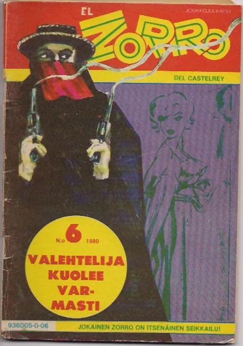 El Zorro 6/80 - Valehtelija kuolee varmasti | Karhulan osto- ja myyntiliike | Osta Antikvaarista - Kirjakauppa verkossa