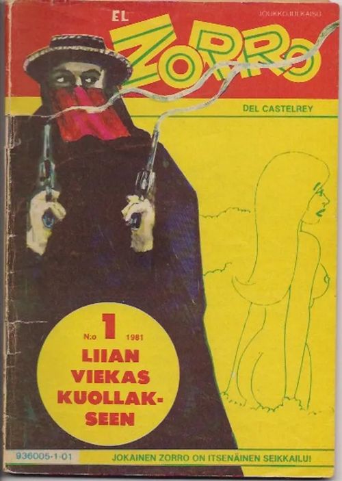 El Zorro 1/81 - Liian viekas kuollakseen | Karhulan osto- ja myyntiliike | Osta Antikvaarista - Kirjakauppa verkossa