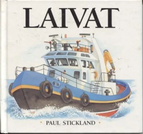 Laivat - Sticland Paul | Karhulan osto- ja myyntiliike | Osta Antikvaarista - Kirjakauppa verkossa