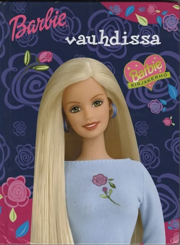 Barbie vauhdissa | Karhulan osto- ja myyntiliike | Osta Antikvaarista - Kirjakauppa verkossa