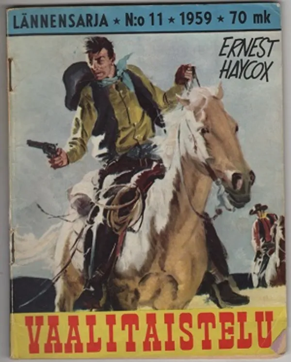 Lännensarja 11/1959 - Vaalitaistelu | Karhulan osto- ja myyntiliike | Osta Antikvaarista - Kirjakauppa verkossa