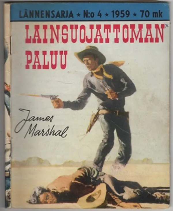 Lännensarja 4/1959 - Lainsuojattoman paluu | Karhulan osto- ja myyntiliike | Osta Antikvaarista - Kirjakauppa verkossa