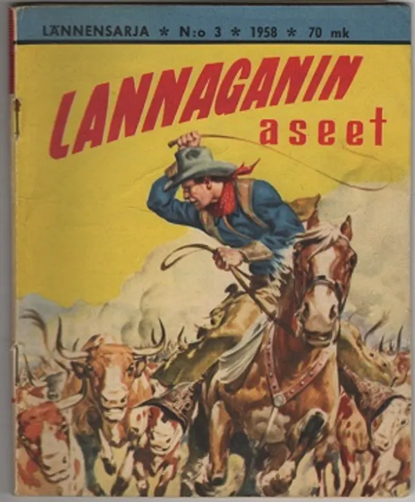 Lännensarja 3/1958 - Lannaganin aseet | Karhulan osto- ja myyntiliike | Osta Antikvaarista - Kirjakauppa verkossa