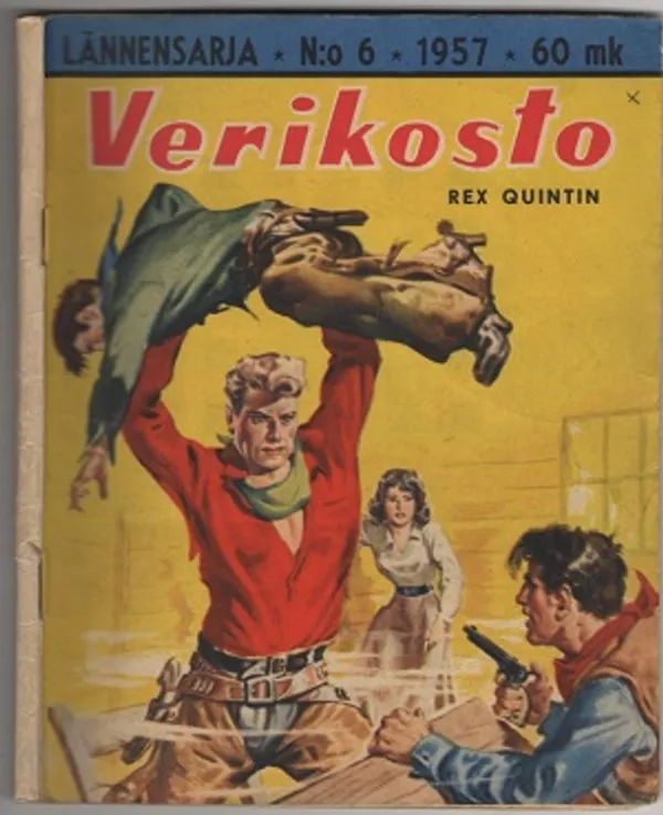 Lännensarja 6/1957 - verikosto | Karhulan osto- ja myyntiliike | Osta Antikvaarista - Kirjakauppa verkossa