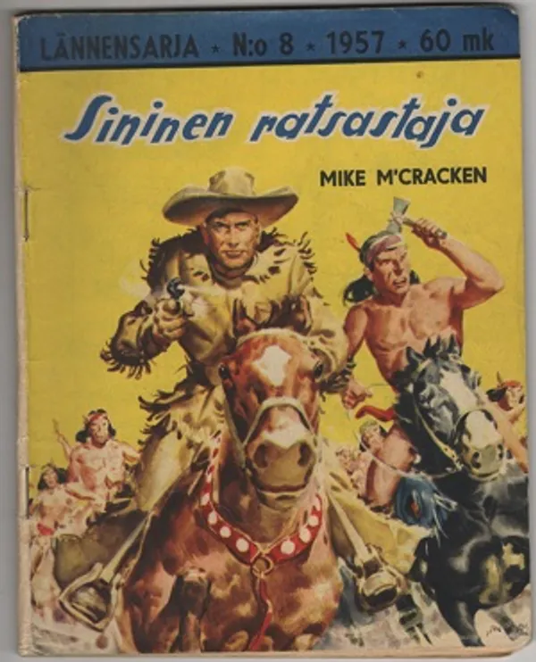 Lännensarja 8/1957 - Sininen ratsastaja | Karhulan osto- ja myyntiliike | Osta Antikvaarista - Kirjakauppa verkossa