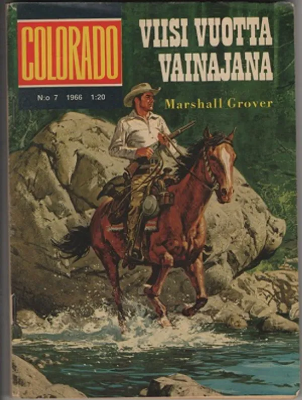 Colorado 7/1966 | Karhulan osto- ja myyntiliike | Osta Antikvaarista - Kirjakauppa verkossa