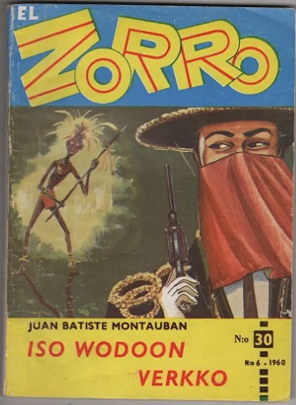 El Zorro 30 - Iso wodoon verkko | Karhulan osto- ja myyntiliike | Osta Antikvaarista - Kirjakauppa verkossa