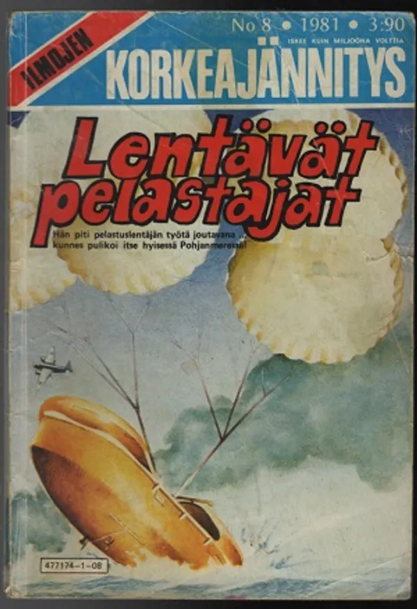 Ilmojen Korkeajännitys 8/1981- Lentävät pelastajat | Karhulan osto- ja myyntiliike | Osta Antikvaarista - Kirjakauppa verkossa