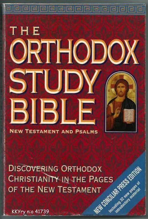 The Orthodox Study Bible : New Testament and Psalms | Kristillisen Kirjan Ystävät ry | Osta Antikvaarista - Kirjakauppa verkossa