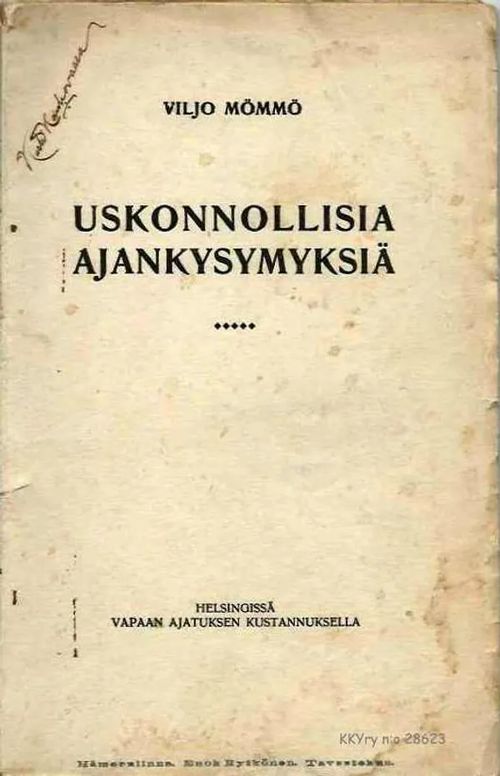 Uskonnollisia ajankysymyksiä - Mömmö Viljo | Kristillisen Kirjan Ystävät ry | Osta Antikvaarista - Kirjakauppa verkossa