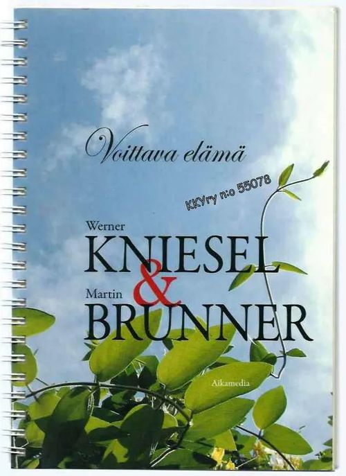 Voittava elämä - Kniesel Werner & Brunner Martin | Kristillisen Kirjan Ystävät ry | Osta Antikvaarista - Kirjakauppa verkossa