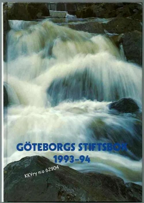 Göteborgs stiftsbok 1993-94 - Lindh Martin (red.) | Kristillisen Kirjan Ystävät ry | Osta Antikvaarista - Kirjakauppa verkossa