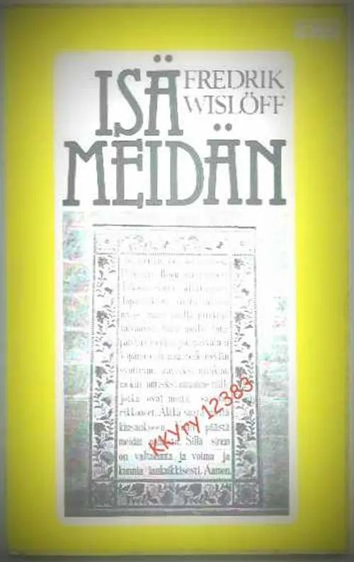Isä meidän - Wislöff Fredrik | Kristillisen Kirjan Ystävät ry | Osta Antikvaarista - Kirjakauppa verkossa