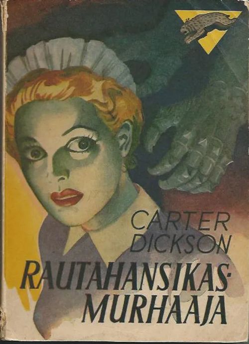 Rautahansikasmurhaaja - Dickson Carter | Wanhat kirjat | Osta Antikvaarista - Kirjakauppa verkossa