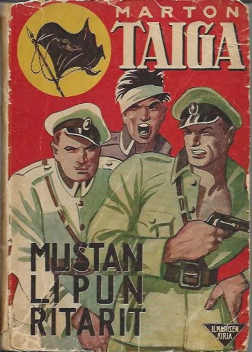 Mustan lipun ritarit - Taiga Marton | Wanhat kirjat | Osta Antikvaarista - Kirjakauppa verkossa