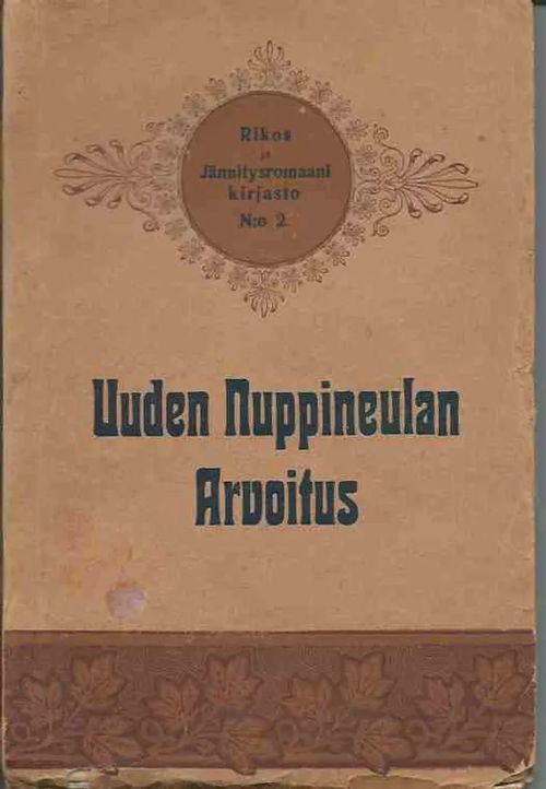 Uuden nuppineulan arvoitus - Wallace Edgar | Wanhat kirjat | Osta Antikvaarista - Kirjakauppa verkossa