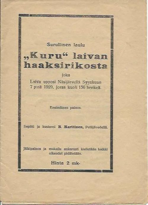 Surullinen laulu ''KURU'' laivan haaksirikosta - Marttinen B. | Wanhat kirjat | Osta Antikvaarista - Kirjakauppa verkossa