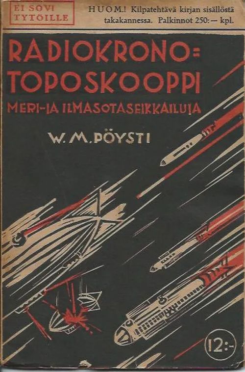 Radiokrono=toposkooppi - Pöysti W. M. | Wanhat kirjat | Osta Antikvaarista - Kirjakauppa verkossa