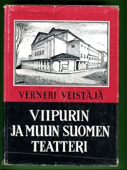Viipurin ja muun Suomen teatteri - Veistäjä Verneri | Antikvariaatti  Lukuhetki | Antikvaari - kirjakauppa verkossa