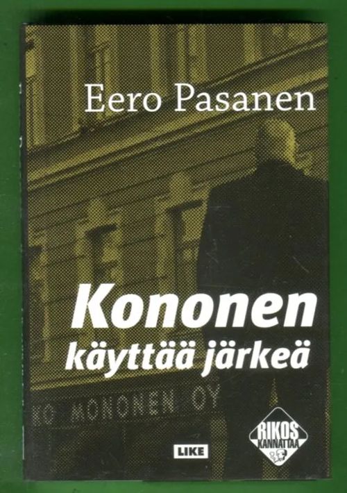 Kononen käyttää järkeään - Pasanen Eero | Antikvariaatti Lukuhetki | Osta Antikvaarista - Kirjakauppa verkossa