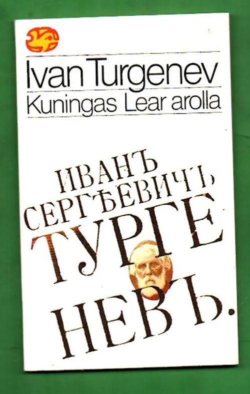 Kuningas Lear arolla - Turgenev Ivan | Antikvariaatti Lukuhetki | Osta Antikvaarista - Kirjakauppa verkossa