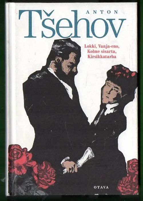 Lokki / Vanja-eno / Kolme sisarta / Kirsikkatarha - Tsehov Anton | Antikvariaatti Lukuhetki | Osta Antikvaarista - Kirjakauppa verkossa