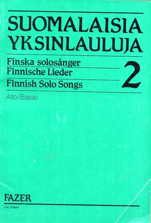 Suomalaisia yksinlauluja 2 (Alto/Basso) - Toimituskunta | Antikvariaatti Lukuhetki | Osta Antikvaarista - Kirjakauppa verkossa