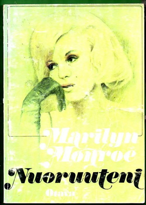 Nuoruuteni - Monroe Marilyn | Antikvariaatti Lukuhetki | Osta Antikvaarista - Kirjakauppa verkossa