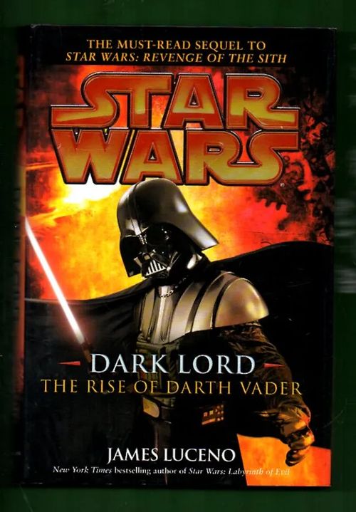 Star Wars - Dark Lord: The Rise of Darth Vader - Luceno James | Antikvariaatti Lukuhetki | Osta Antikvaarista - Kirjakauppa verkossa