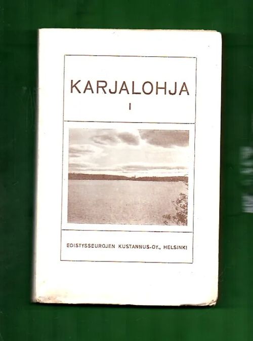 Karjalohja I - Karjalohjan nuorisoseuran julkaisu - Useita tekijöitä | Antikvariaatti Lukuhetki | Osta Antikvaarista - Kirjakauppa verkossa