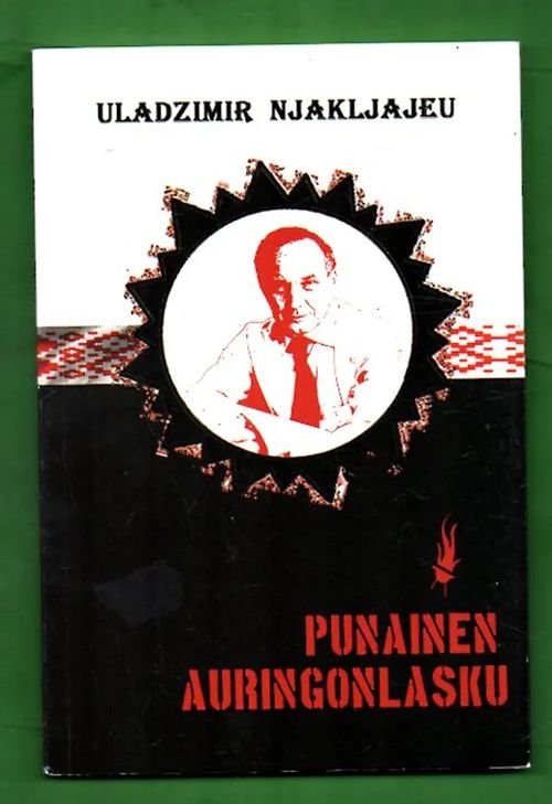 Punainen auringonlasku - Njakljajeu Uladzimir | Antikvariaatti Lukuhetki | Osta Antikvaarista - Kirjakauppa verkossa