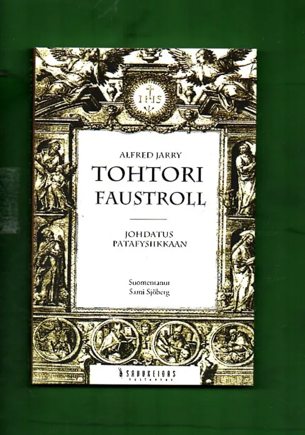 Tohtori Faustroll - Johdatus patafysiikkaan - Jarry Alfred | Antikvariaatti Lukuhetki | Osta Antikvaarista - Kirjakauppa verkossa