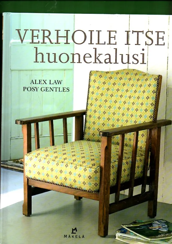 Verhoile itse huonekalusi - Law Alex & Gentles Posy | Antikvariaatti Lukuhetki | Osta Antikvaarista - Kirjakauppa verkossa