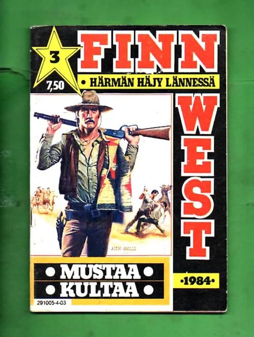 Finn West 3/84 - Mustaa kultaa - Useita tekijöitä | Antikvariaatti Lukuhetki | Osta Antikvaarista - Kirjakauppa verkossa