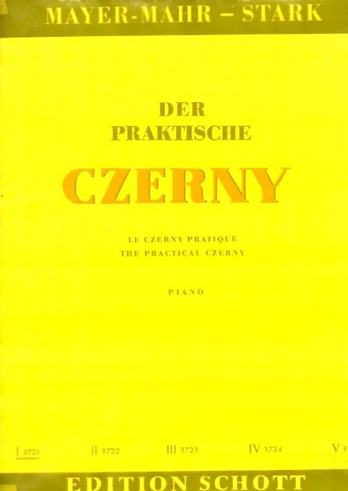 Der praktische Czerny / Le Czerny pratique / The Practical Czerny - Mayer-Mahr M. & Stark Adolph | Antikvariaatti Lukuhetki | Osta Antikvaarista - Kirjakauppa verkossa