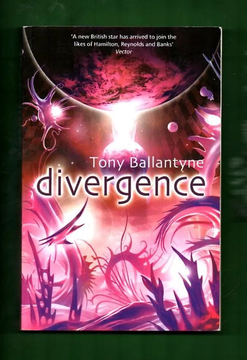 Divergence - Ballantyne Tony | Antikvariaatti Lukuhetki | Osta Antikvaarista - Kirjakauppa verkossa