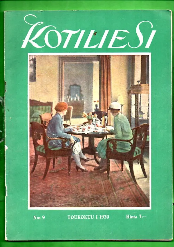 Kotiliesi N:o 9/1930 Toukokuu I - Useita tekijöitä | Antikvariaatti Lukuhetki | Osta Antikvaarista - Kirjakauppa verkossa