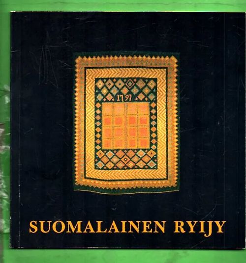 Suomalainen ryijy - Toimituskunta | Antikvariaatti Lukuhetki | Osta Antikvaarista - Kirjakauppa verkossa